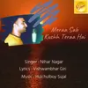 About Meraa Sab Kuchh Teraa Hai Song